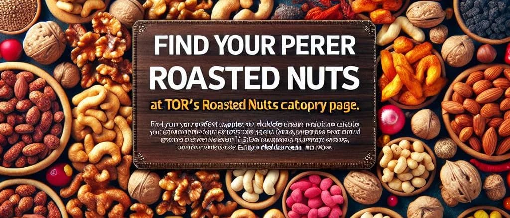 variety of roasted nuts in different packaging options